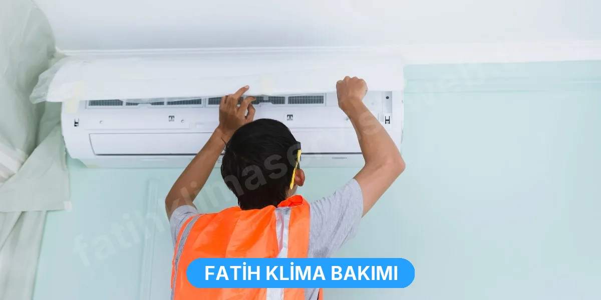 Fatih Klima Bakımı